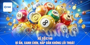 Xổ Số C168 - Bí Ẩn, Xanh Chín, Hấp Dẫn Không Lối Thoát