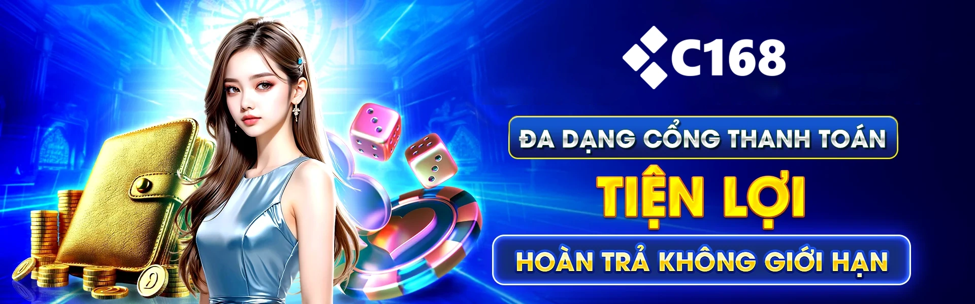 banner c168 đa dạng cổng thanh toán tiện lợi
